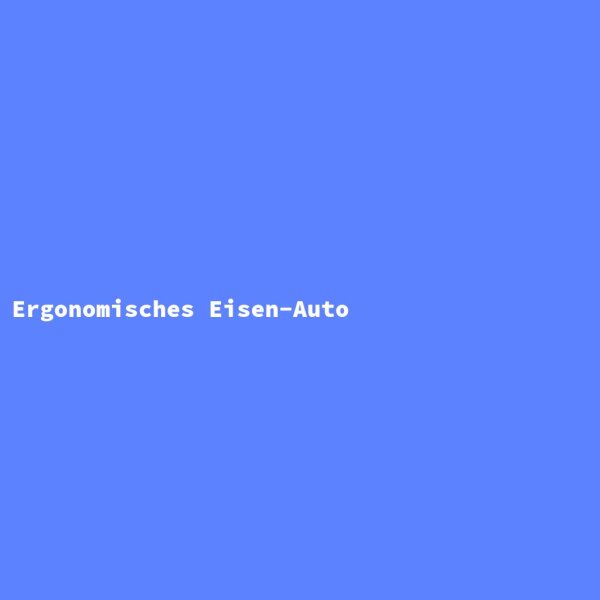 Ergonomisches Eisen-Auto