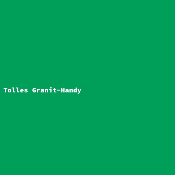 Tolles Granit-Handy