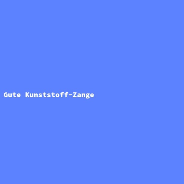 Gute Kunststoff-Zange