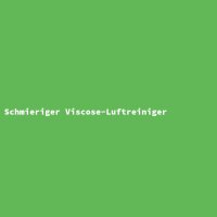 Schmieriger Viscose-Luftreiniger